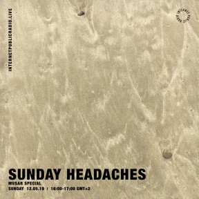 Sunday Headaches #09 Musar Special