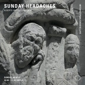 Sunday Headaches #36 Alberto invites Lamusa II