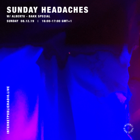 Sunday Headaches #16 BAKK Special